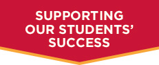 Red banner graphic with white text that reads “Supporting Our Students’ Success” above a small orange underline.